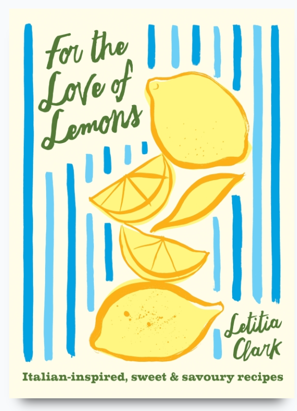 For the Love of Lemons - Letitia Clark
