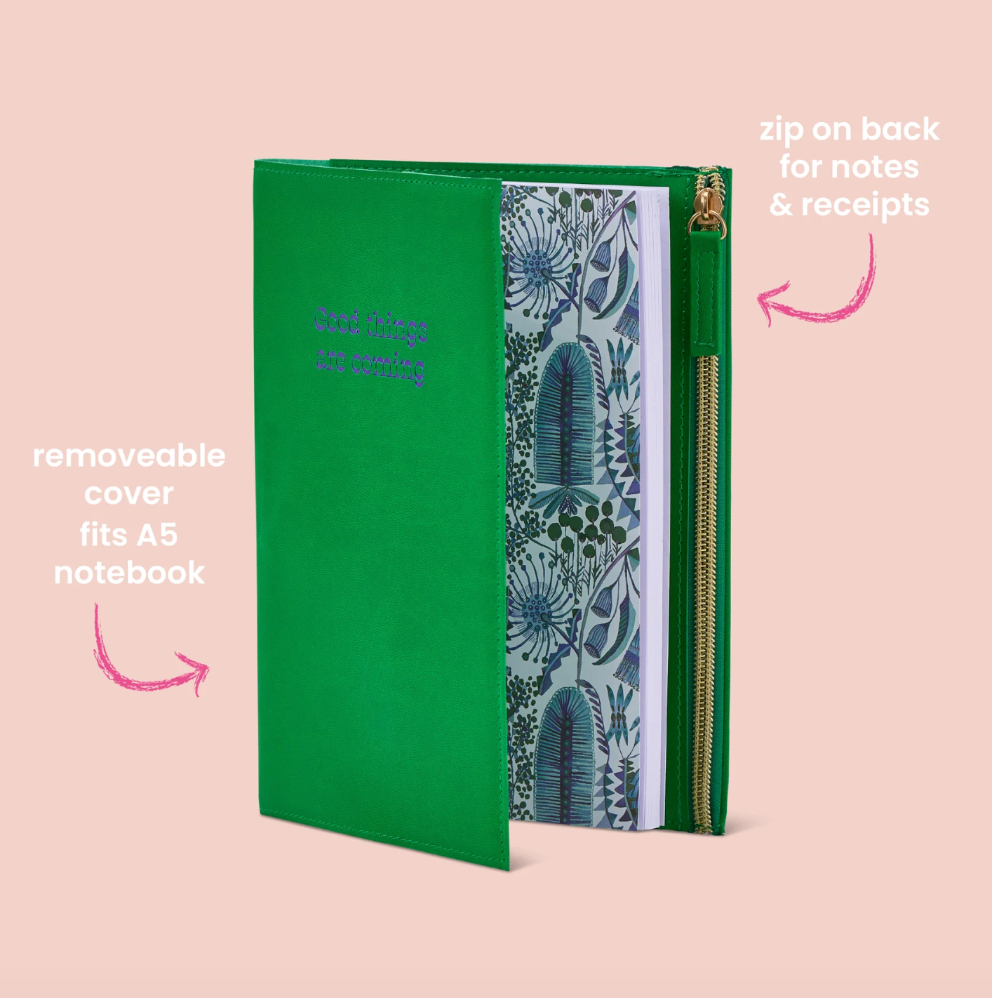 Journal with Zip - Good things are coming - Green