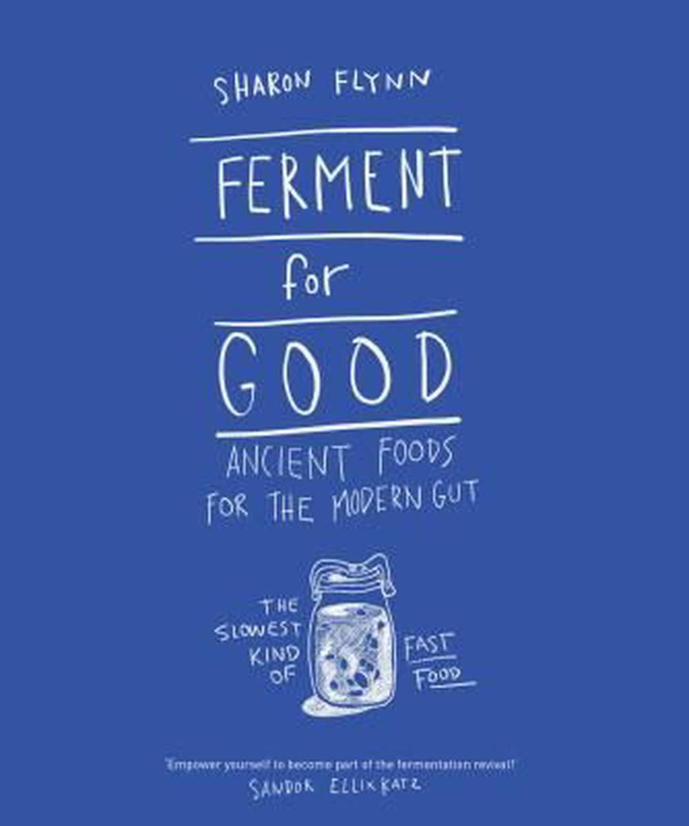 Ferment for Good - Sharon Flynn