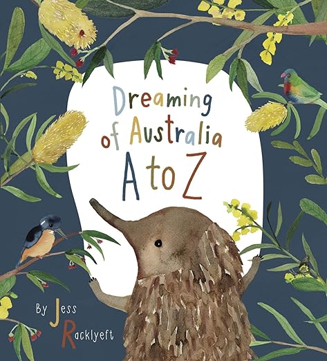 Dreaming of Australia A-Z - Jess Racklyeft