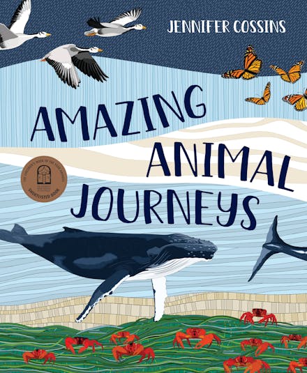 Amazing Animal Journeys - Jennifer Cossins