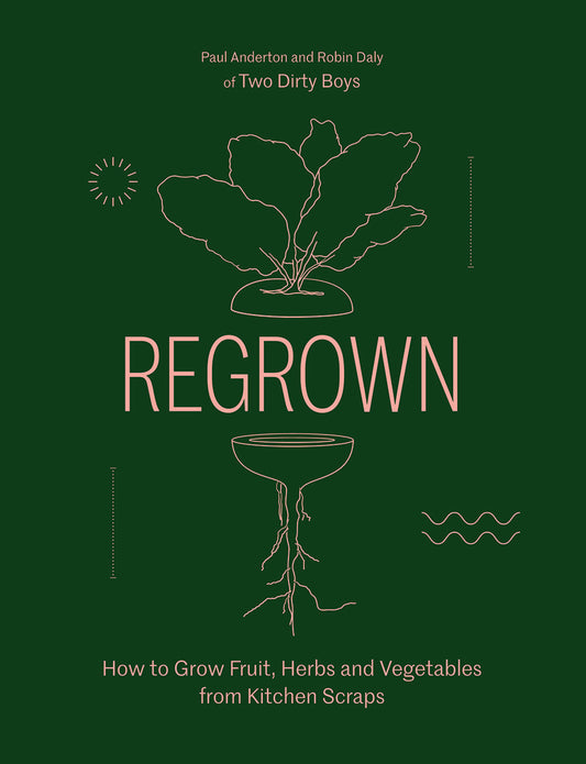 Regrown - Paul Anderton, Robin Daly