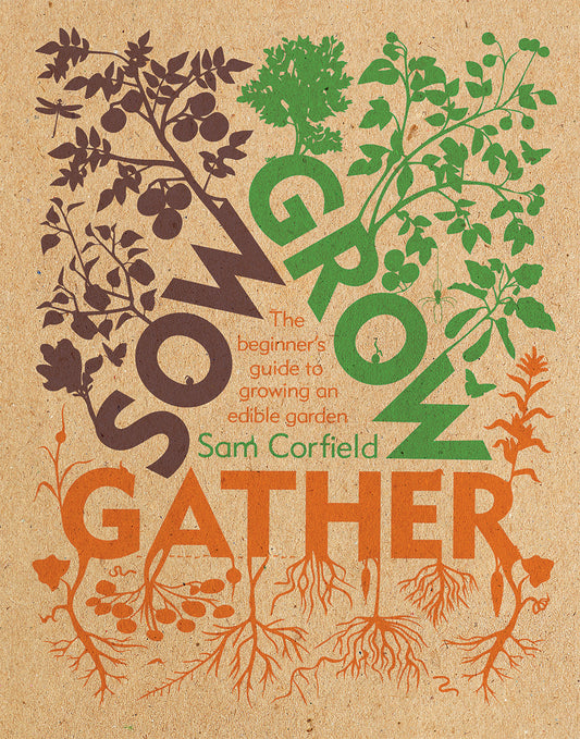 Sow Grow Gather - Sam Corfield