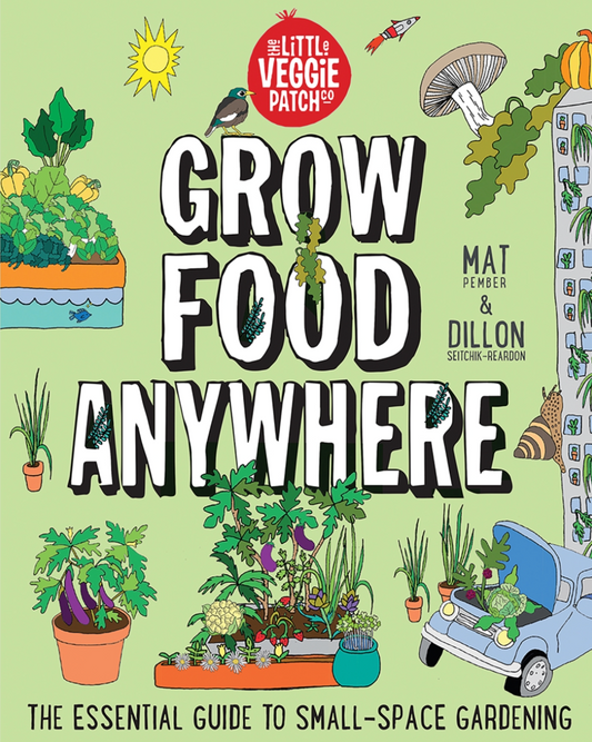 Grow Food Anywhere - Mat Pember