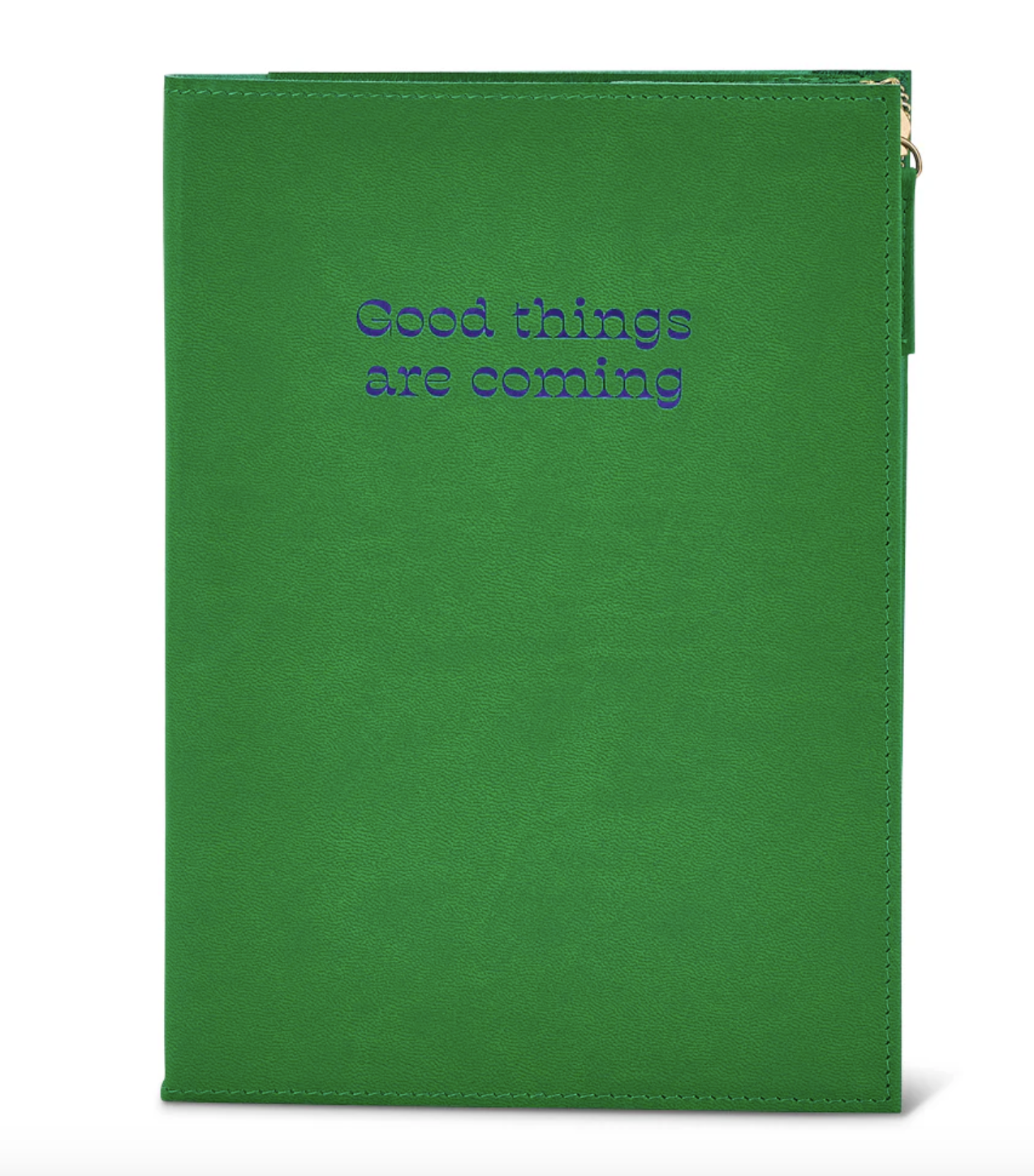Journal with Zip - Good things are coming - Green