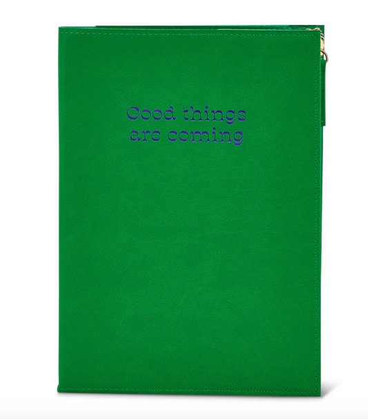 Journal with Zip - Good things are coming - Green