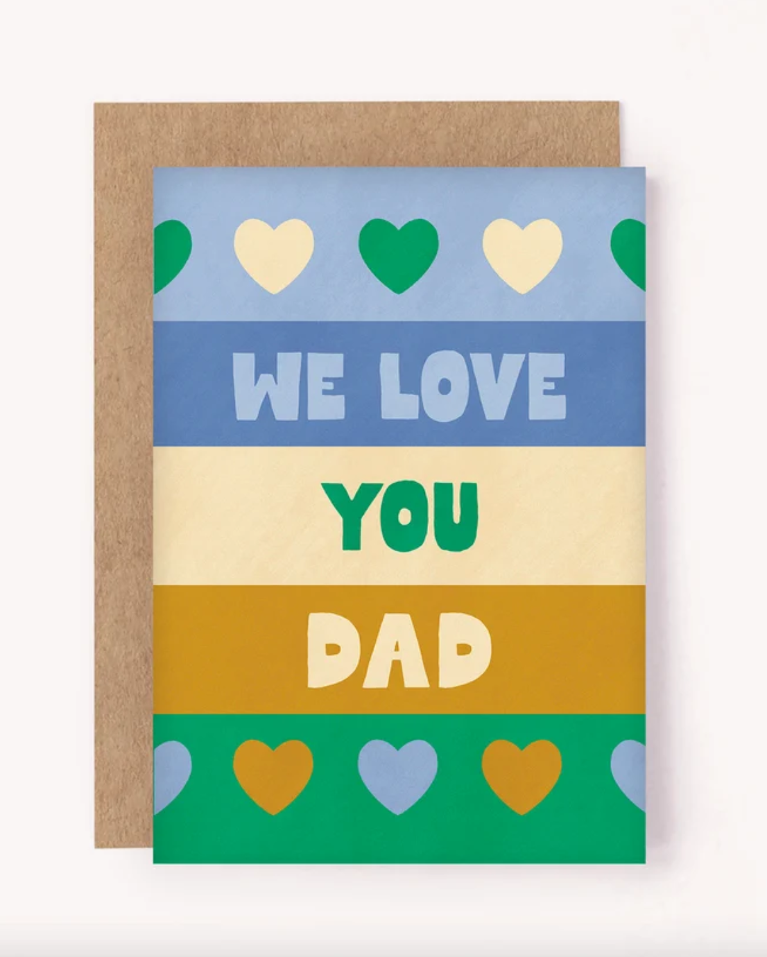 We Love You Dad Card