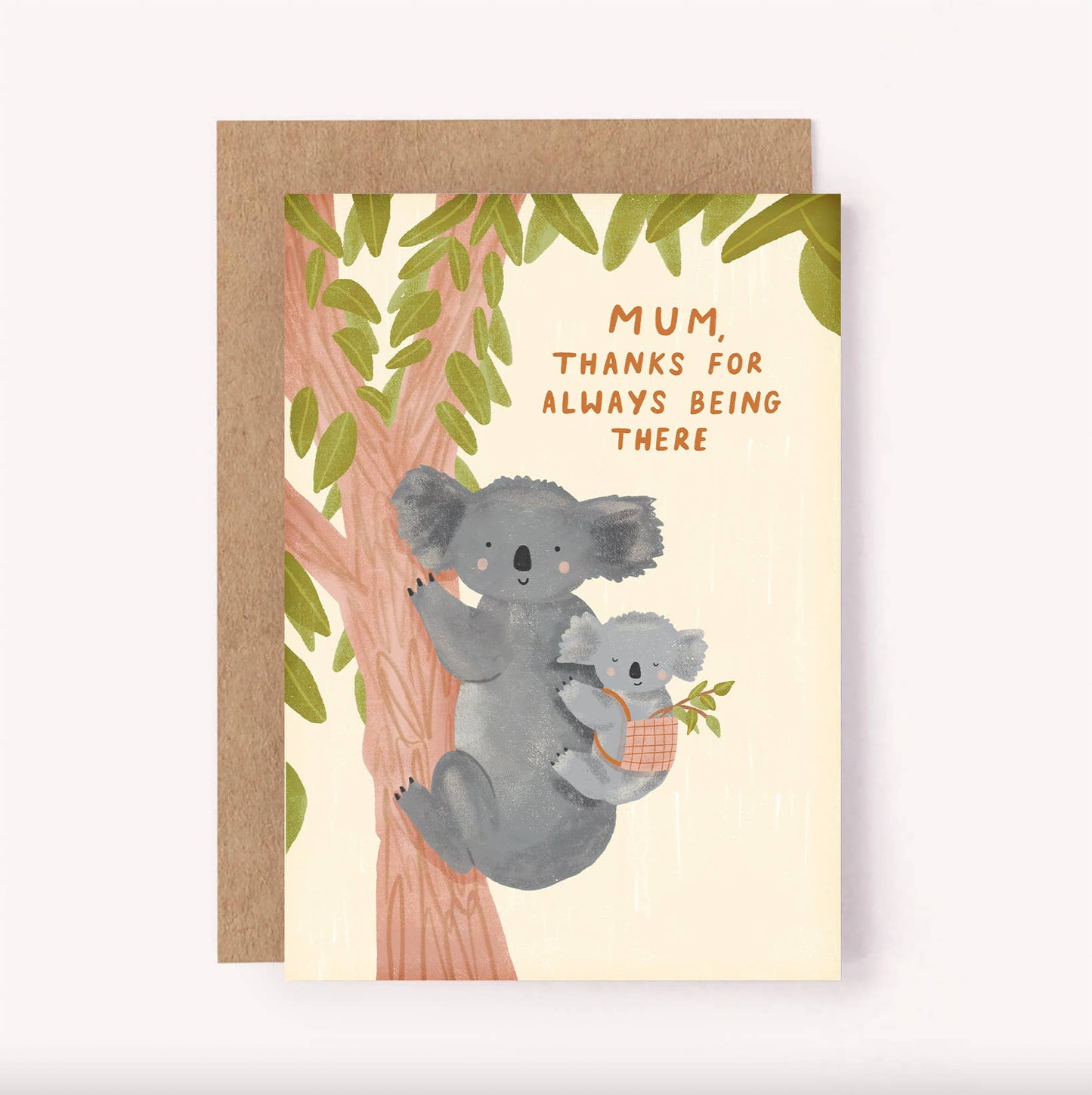 Mum, Thanks For Always Being There - Koala Greeting Card Mom