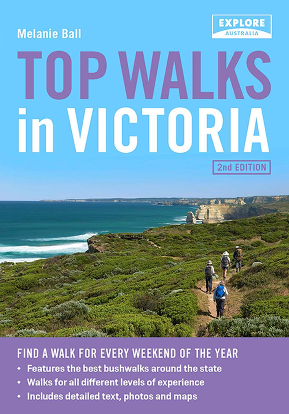 Top Walks in Victoria, 2nd Edition - Melanie Ball