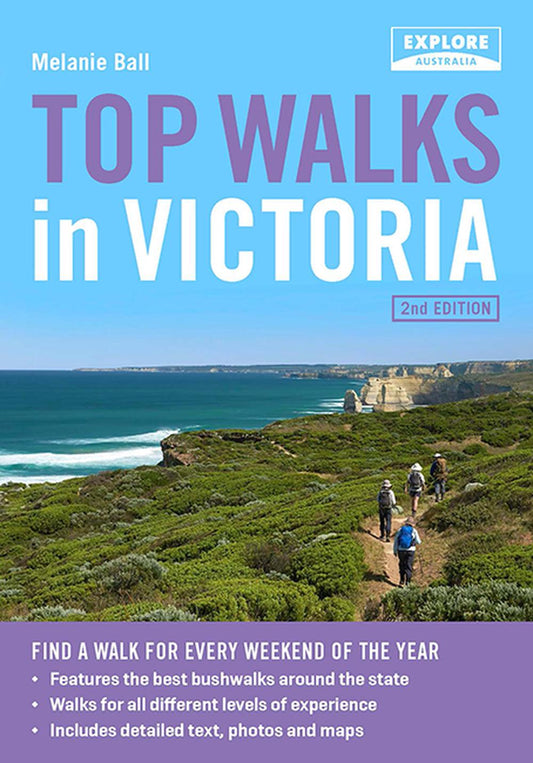 Top Walks in Victoria, 2nd Edition - Melanie Ball