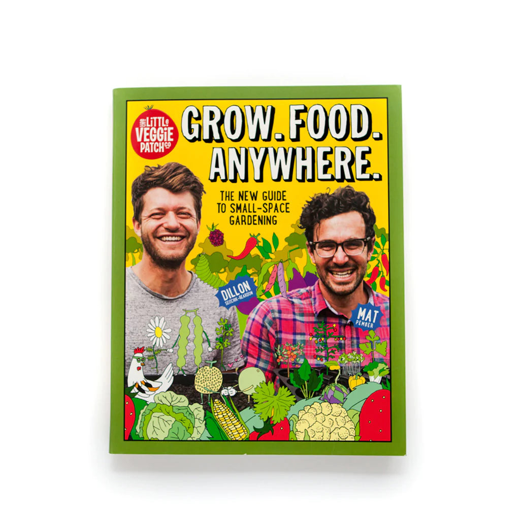 Grow Food Anywhere  - Mat Pember And Dillon Seitchik-Reardon