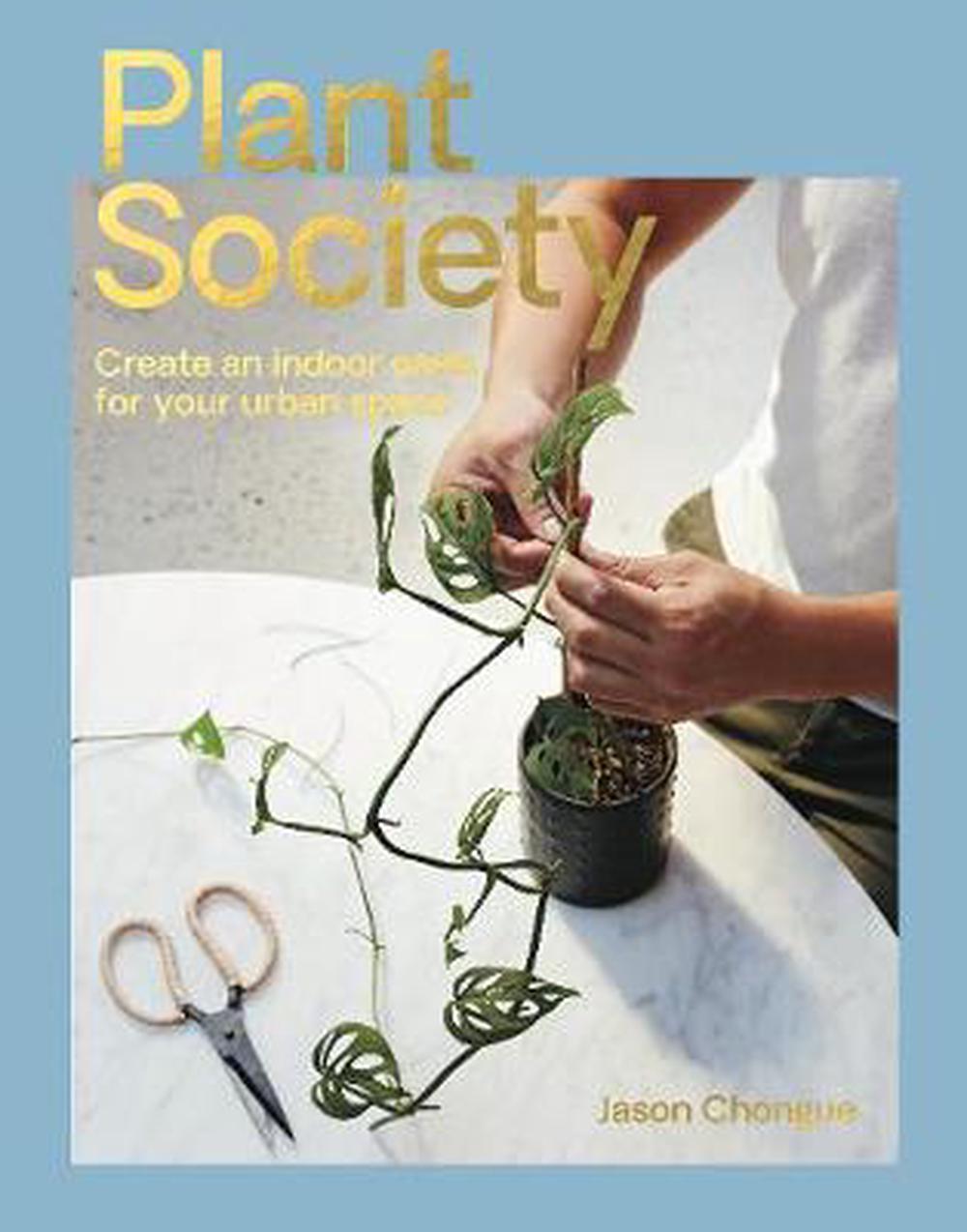 Plant Society - Jason Chongue