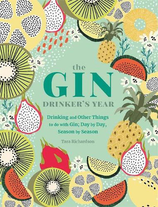 The Gin Drinkers Year - Tara Richardson