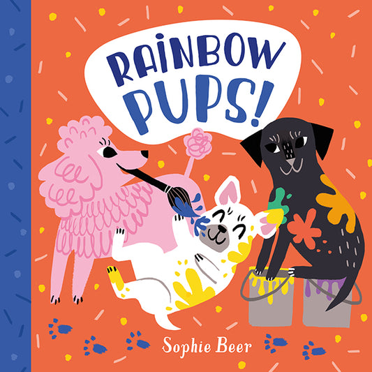 Rainbow Pups - Sophie Beer